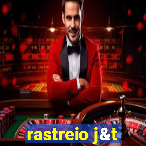 rastreio j&t